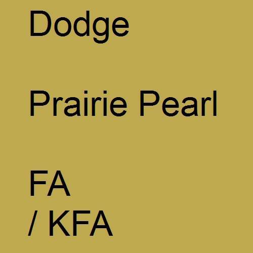 Dodge, Prairie Pearl, FA / KFA.